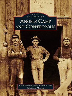 cover image of Angels Camp and Copperopolis